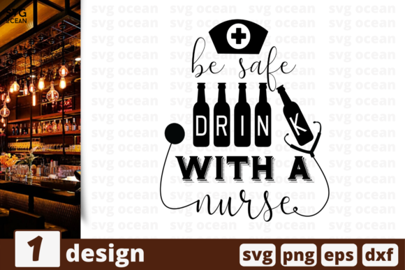 Drink with a Nurse Graphics for Crafts