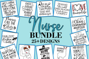 Nurse Bundle: 25 Graphics for Crafts