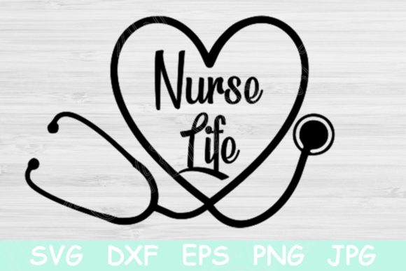 Nurse Life Graphics for Crafts & Web