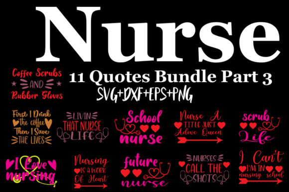 Nurse Quotes Bundle: Graphics for Crafts